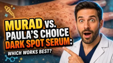 Featured image with text: Murad vs Paulas Choice Dark Spot Serum Which Works Best.